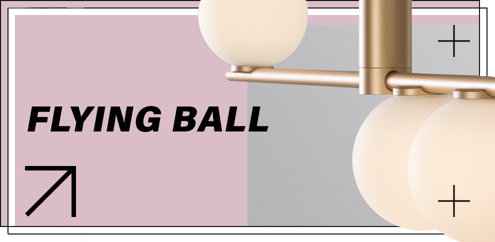 Jak dodać wnętrzu blasku? Poznaj FLYING BALL – niezwykłe połączenie stylu i wydajności.