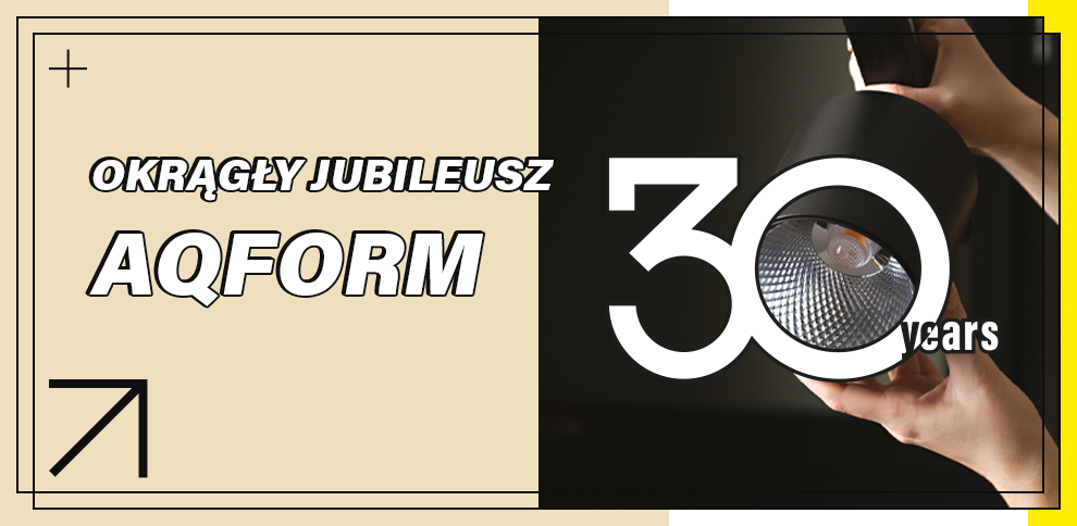 Okrągły jubileusz AQForm. Jesteśmy z Wami już od 30 lat!