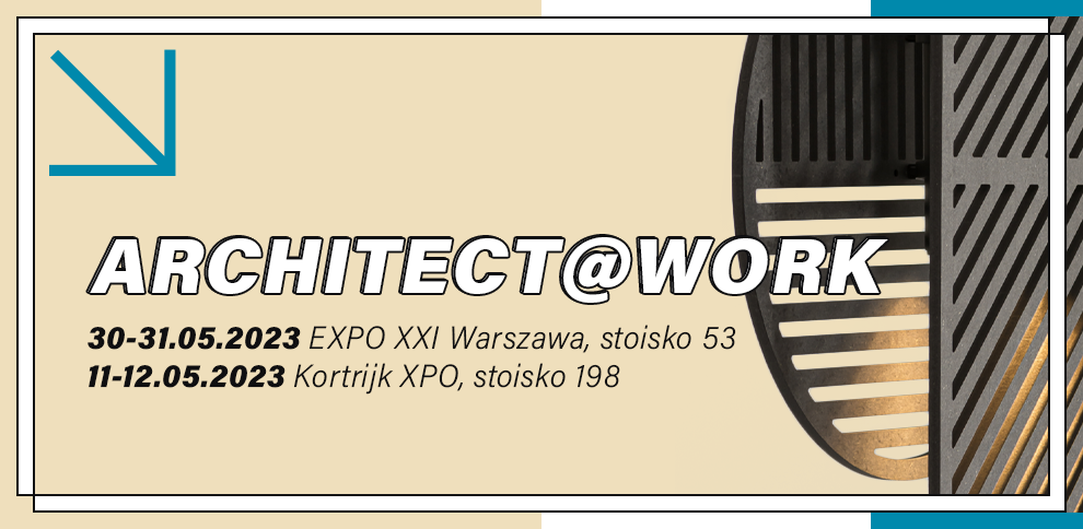Odwiedź nasze stoisko na ARCHITECT@WORK 2023!